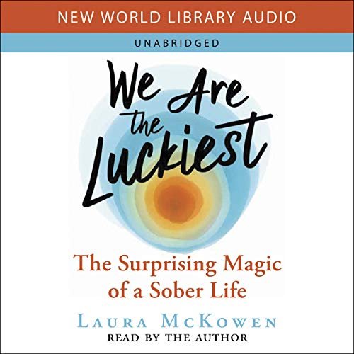 Cover of Laura McKowen's book We Are The Luckiest